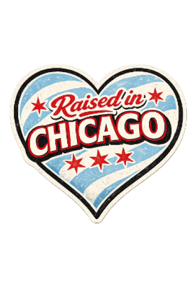 Raised In Chicago
